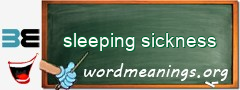 WordMeaning blackboard for sleeping sickness